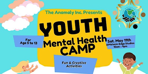 Hauptbild für The Anomaly Inc 2024 Youth Mental Health CAMP