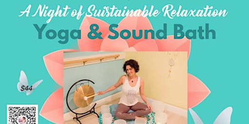 Imagem principal do evento Yoga & Sound Bath - A Night of Sustainable Relaxation
