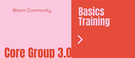 Core Group 3.0: Basics Training