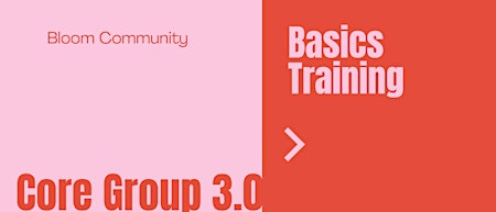 Hauptbild für Core Group 3.0: Basics Training