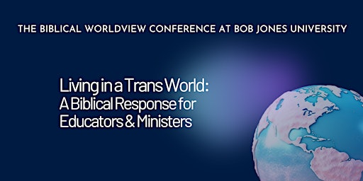 Living in a Trans World: a Biblical Response for Educators & Ministers  primärbild