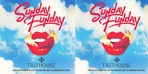 Sunday Funday @ Treehouse primary image