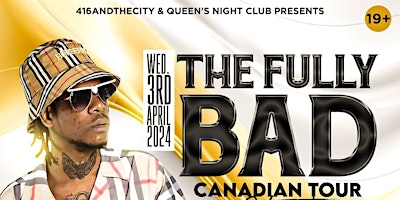Fully Bad in Barrie! Baddest Canadian Tour 2024! primary image