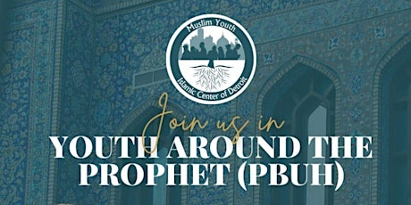 Imagem principal do evento Youth Around the Prophet (PBUH)
