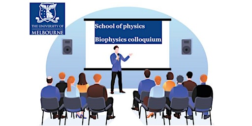 Imagem principal do evento Melbourne Biophysics Colloquium