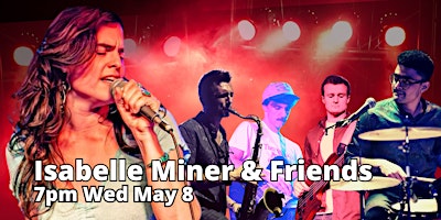 Image principale de Isabelle Miner & Friends.. Mike Oehmen, Varun Shah, Matt Geyer & Nate Sears