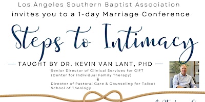 Primaire afbeelding van Steps to Intimacy Marriage Conference, hosted by LASBA