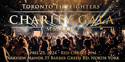 Primaire afbeelding van 2024 Toronto Fire Fighters’ Charity Gala