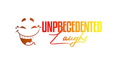 Unprecedented Laughs: We’re Back