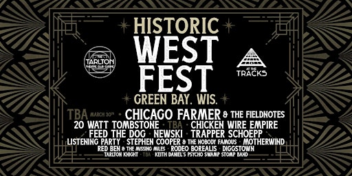 Imagen principal de Historic West Fest | The Tarlton Theatre & At The Tracks