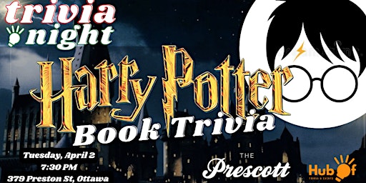 Primaire afbeelding van HARRY POTTER Trivia Night - Books - The Prescott (Ottawa)