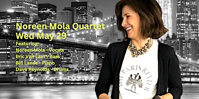 Immagine principale di Vocalist Noreen Mola & Her Quartet Light Up Bethel At LaZingara Wed May 29 