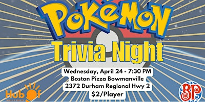 Image principale de POKEMON Trivia Night - Boston Pizza (Bowmanville)