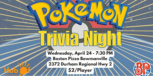 Primaire afbeelding van POKEMON Trivia Night - Boston Pizza (Bowmanville)