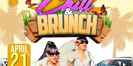 CHILL AND BRUNCH