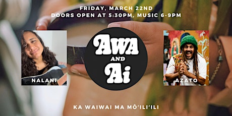 Primaire afbeelding van ʻAwa & ʻAi - Creative Natives x Waiwai Collective