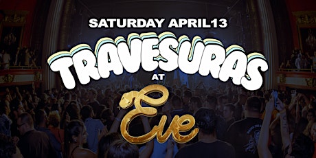 Travesuras Reggaeton Experience @ Eve SanFrancisco