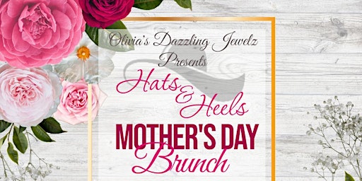 Hats & Heels - Mother's Day Brunch  primärbild