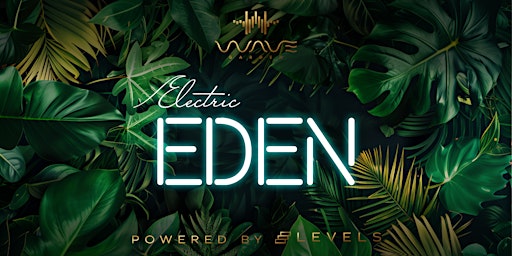 Imagem principal do evento Electric Eden at WaveGarden
