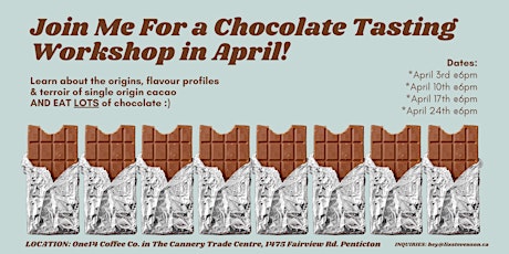 April Chocolate Tasting Workshops with Liz Stevenson