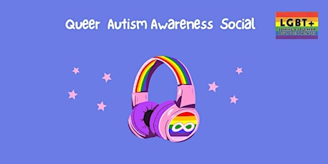 Queer Autism Awareness Social