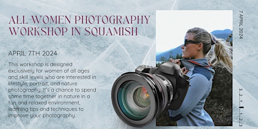 Imagen principal de All Women Photography Workshop in Squamish BC