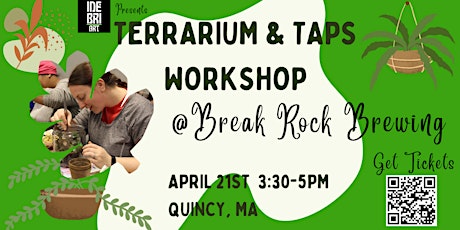 Terrarium & Taps @ Break Rock Brewing
