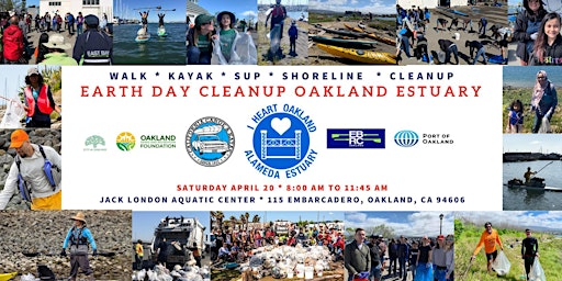 Imagem principal de EARTH DAY - I Heart Oakland Estuary Cleanup - Kayak, SUP & Walk the Shore