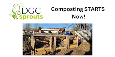 Composting STARTS now! with DGC Sprouts primary image