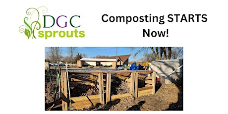 Composting STARTS now! with DGC Sprouts