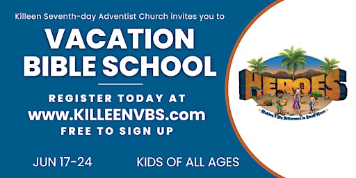 Imagem principal de VACATION BIBLE SCHOOL - Killeen Seventh-day Adventist Church