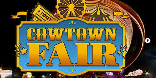 Primaire afbeelding van COWTOWN FAIR - MAY 03 TO MAY 12 - TEXAS MOTOR SPEEDWAY