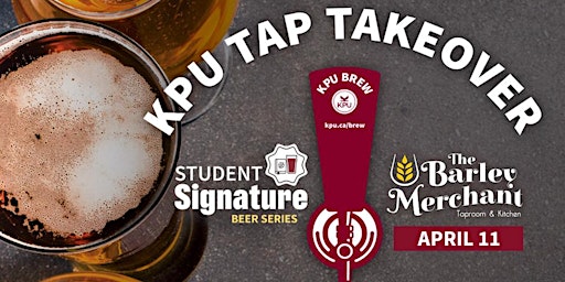 KPU Signature Series Beer Tap Takeover at The Barley Merchant primary image