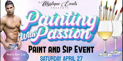 Imagen principal de PAINTING WITH PASSION                         Naughty  Sip and Paint Event