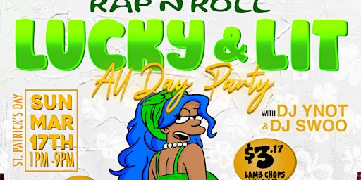 Rap-N-Roll: Lucky & Lit (All Day St Patties Party) primary image