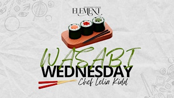 Imagem principal do evento Wasabi Wednesdays: Plant-Based Sushi Night at Element Gastropub