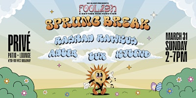 Imagen principal de FOOLISH: A DAYTIME R&B PARTY (SPRUNG BREAK)