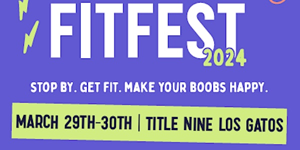 Bra FitFest - Title Nine, Los Gatos - March 29th and March 30th