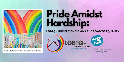 Primaire afbeelding van Pride Amidst Hardship: LGBTQ+ Homelessness and the Road to Equality