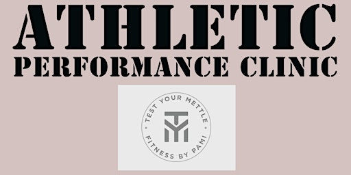 Athletic Performance Clinic primary image