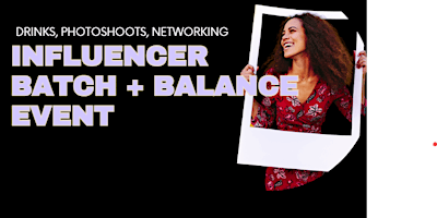 Influencer Batch and Balance Event primary image
