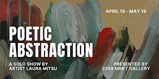 Imagen principal de 'Poetic Abstraction' Laura Mitsu Solo Exhibition