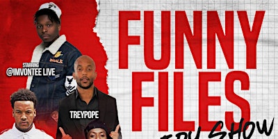 Primaire afbeelding van The Funny Files starring @iamvontee LIVE