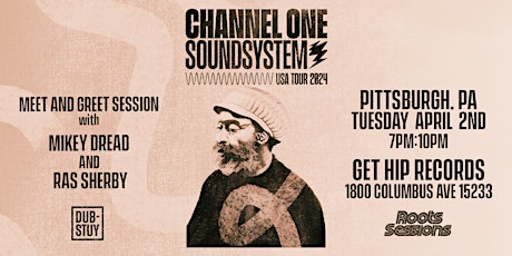 Roots Sessions Presents MikeyDread + RasSherby. Channel One Sound System UK