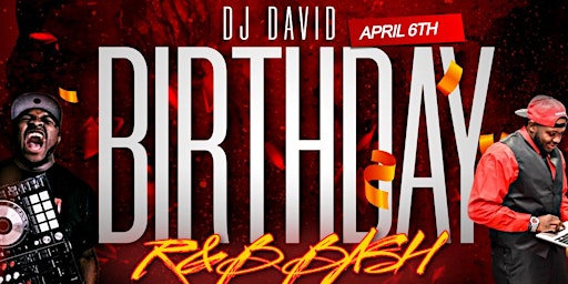 DJ DAVID'S BIRTHDAY R&B BASH primary image