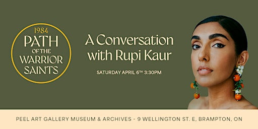 Imagem principal do evento 1984 Path of the Warrior Saints: Conversation with Rupi Kaur