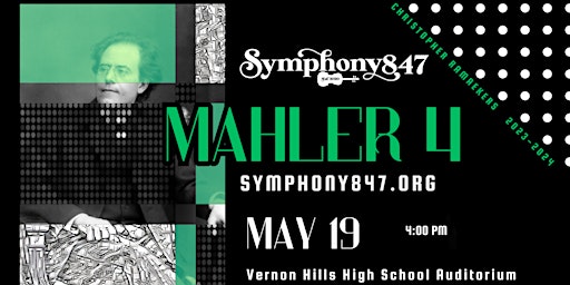 Imagem principal do evento Symphony847: Mahler 4