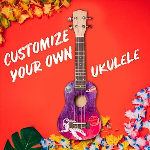 Primaire afbeelding van Custom Ukulele Making and Sip party