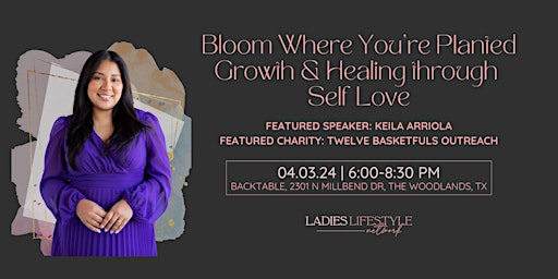 Immagine principale di Bloom Where You're Planted: Growth & Healing through Self Love 