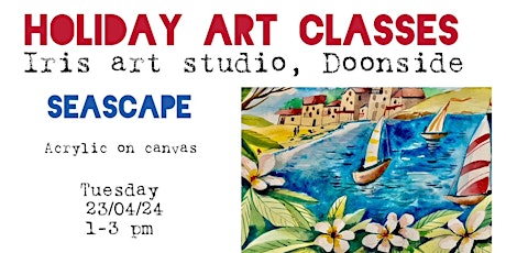HOLIDAY ART CLASS. Seascape. Acrylic on canvas . 7+ y.o